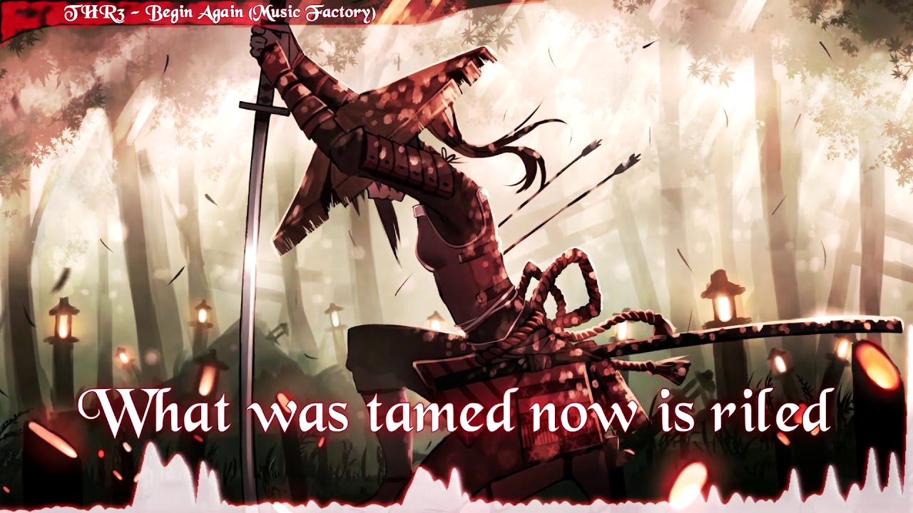 Nightcore - Begin Again [ THR3 ] (Music Factory)