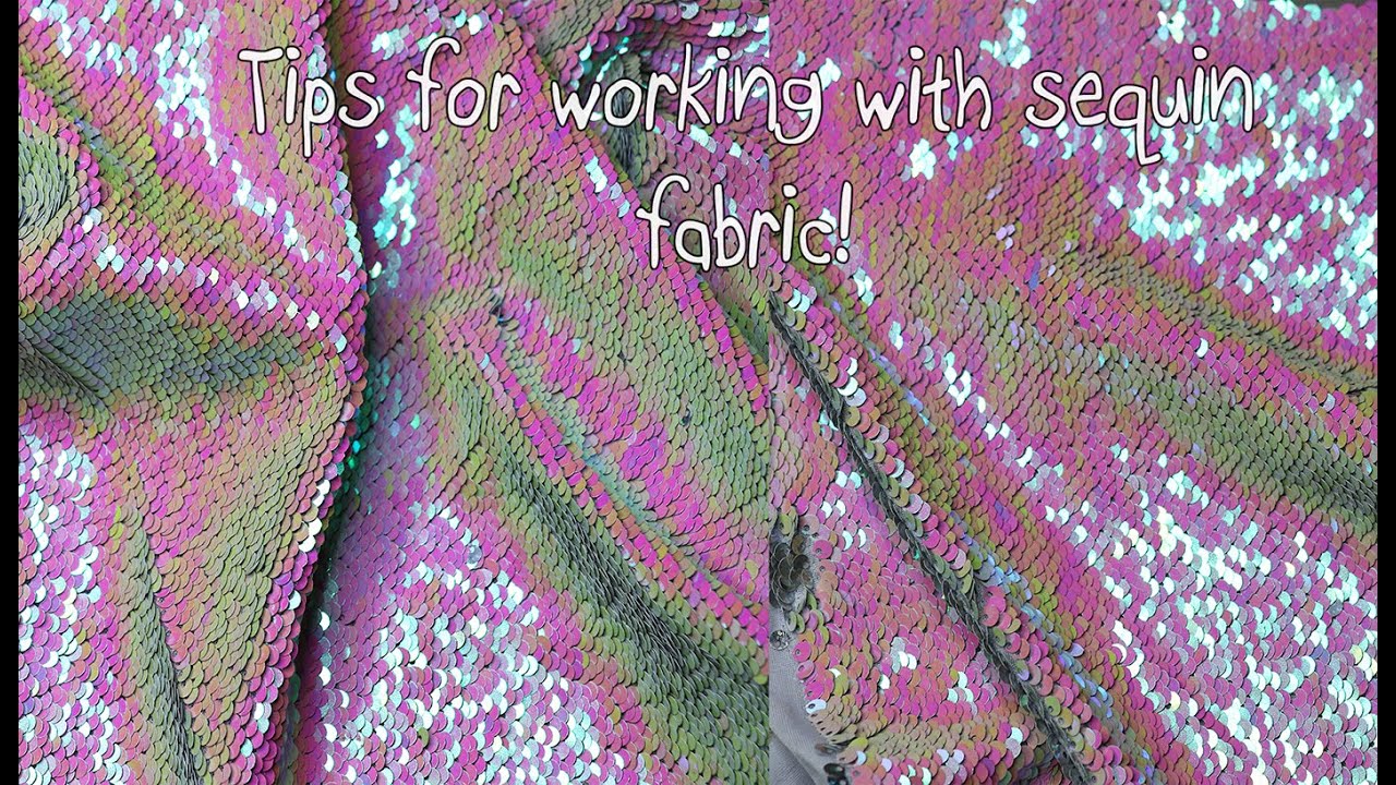 Tips for working with sequin fabric!