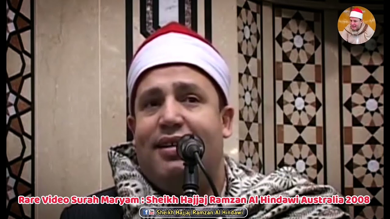 Surah Maryam Sheikh Hajjaj Ramzan Al Hindawi Australia 2008