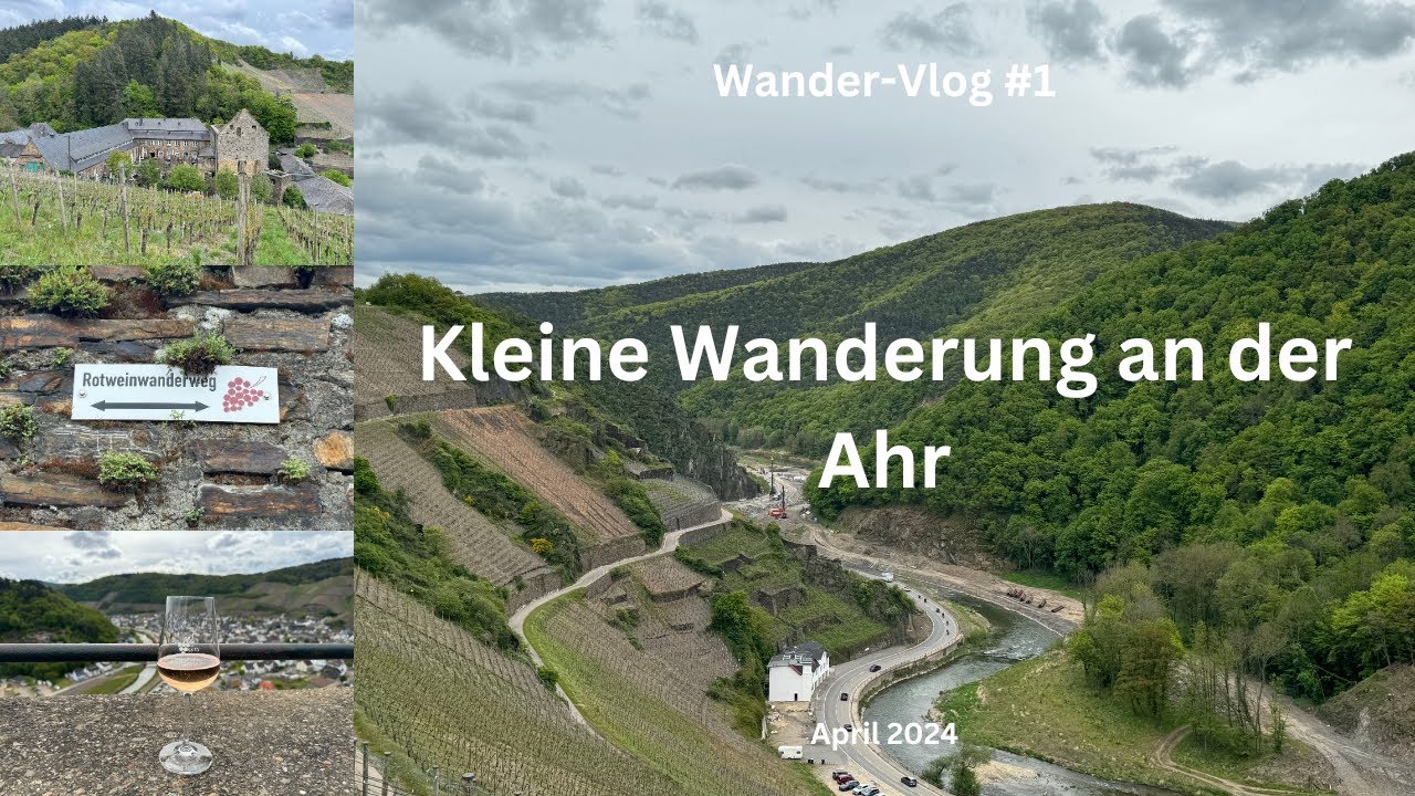 Kleine Wanderung an der Ahr - April 2024 - Wander-Vlog #1