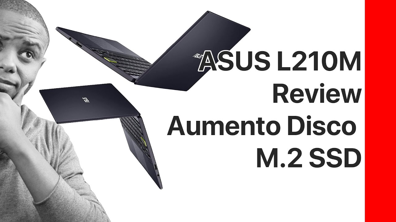 ASUS L210M Review y Aumento de Disco
