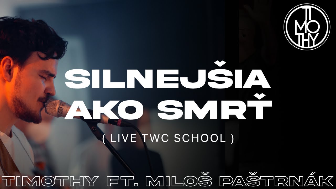 Timothy ft. Miňo Paštrnák | SILNEJŠIA AKO SMRŤ (live)