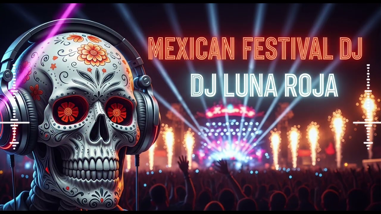 Mexico Festival EDM 🔥 DJ LUNA ROJA Live Set