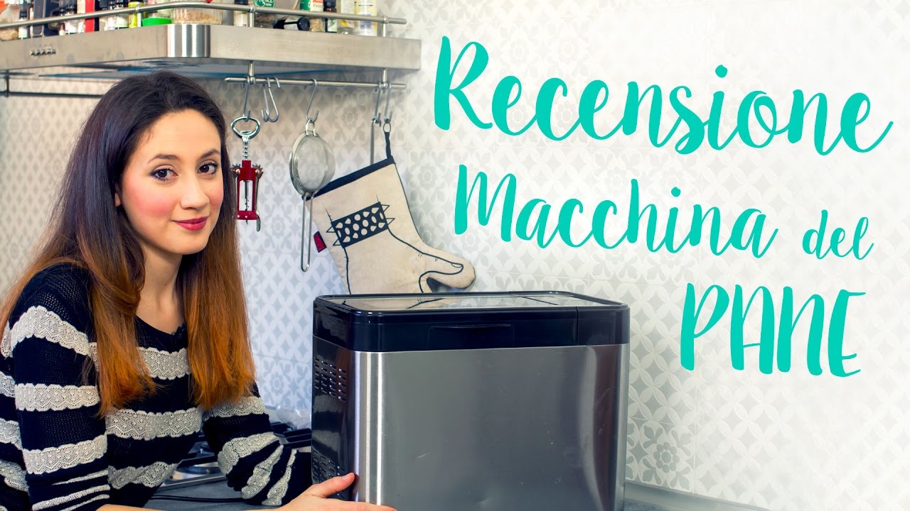 RECENSIONE MACCHINA DEL PANE SANA EUJUICERS | PRO CONTRO E FUNZIONI DELLA MACCHINA DEL PANE