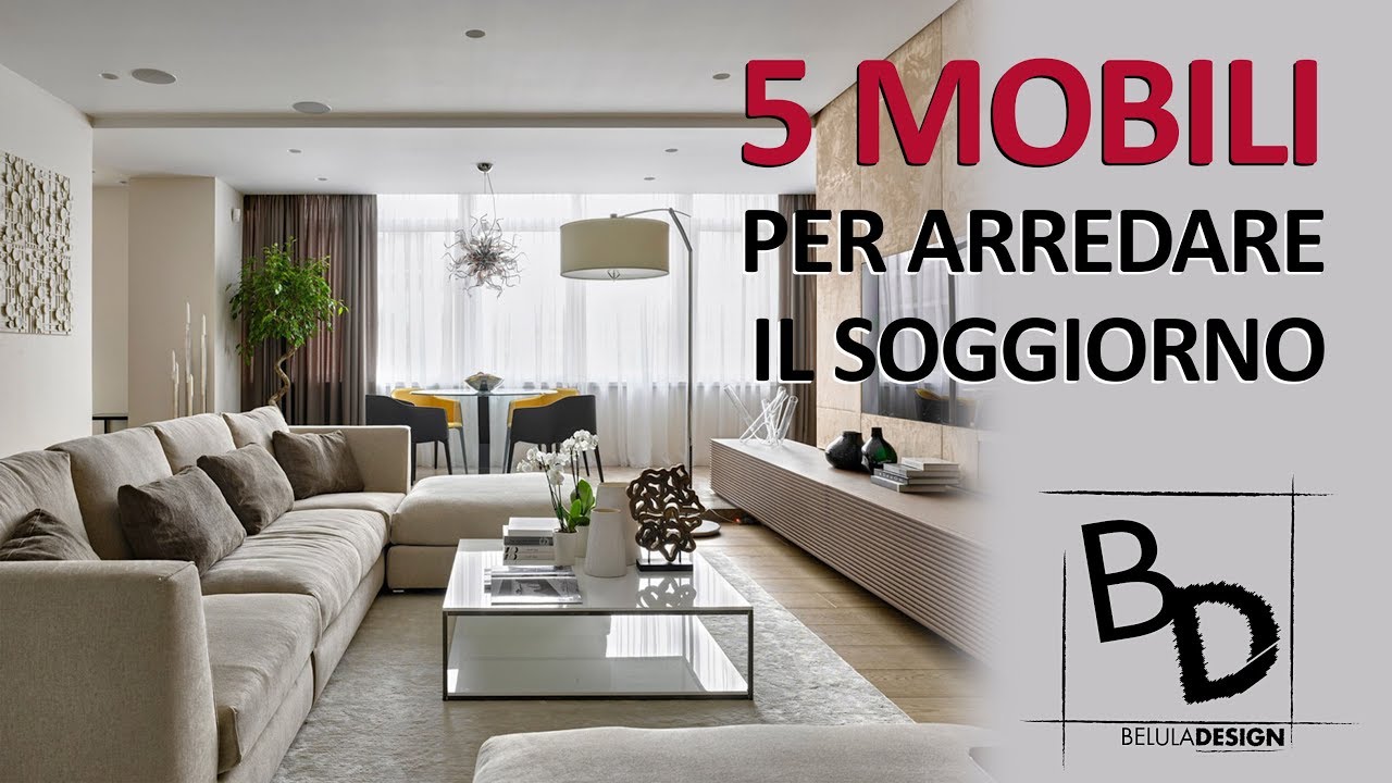 5 Tipologie di MOBILI per il SOGGIORNO | Belula Design