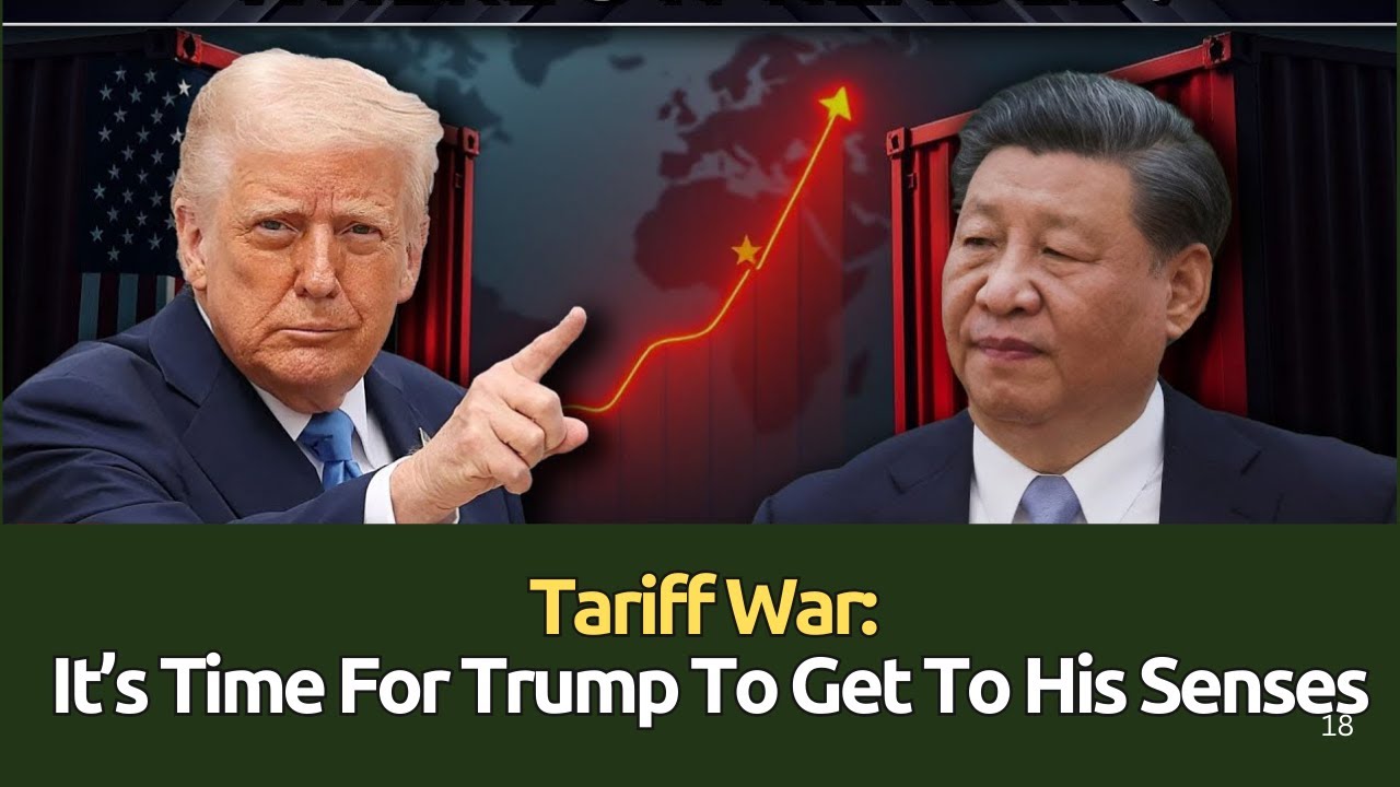 Tariff War: &ldquo;It&rsquo;s Time For Trump To Get To His Senses&rdquo; | Policy on the Go 11