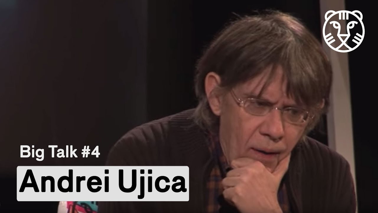 Andrei Ujica - Big Talk #4