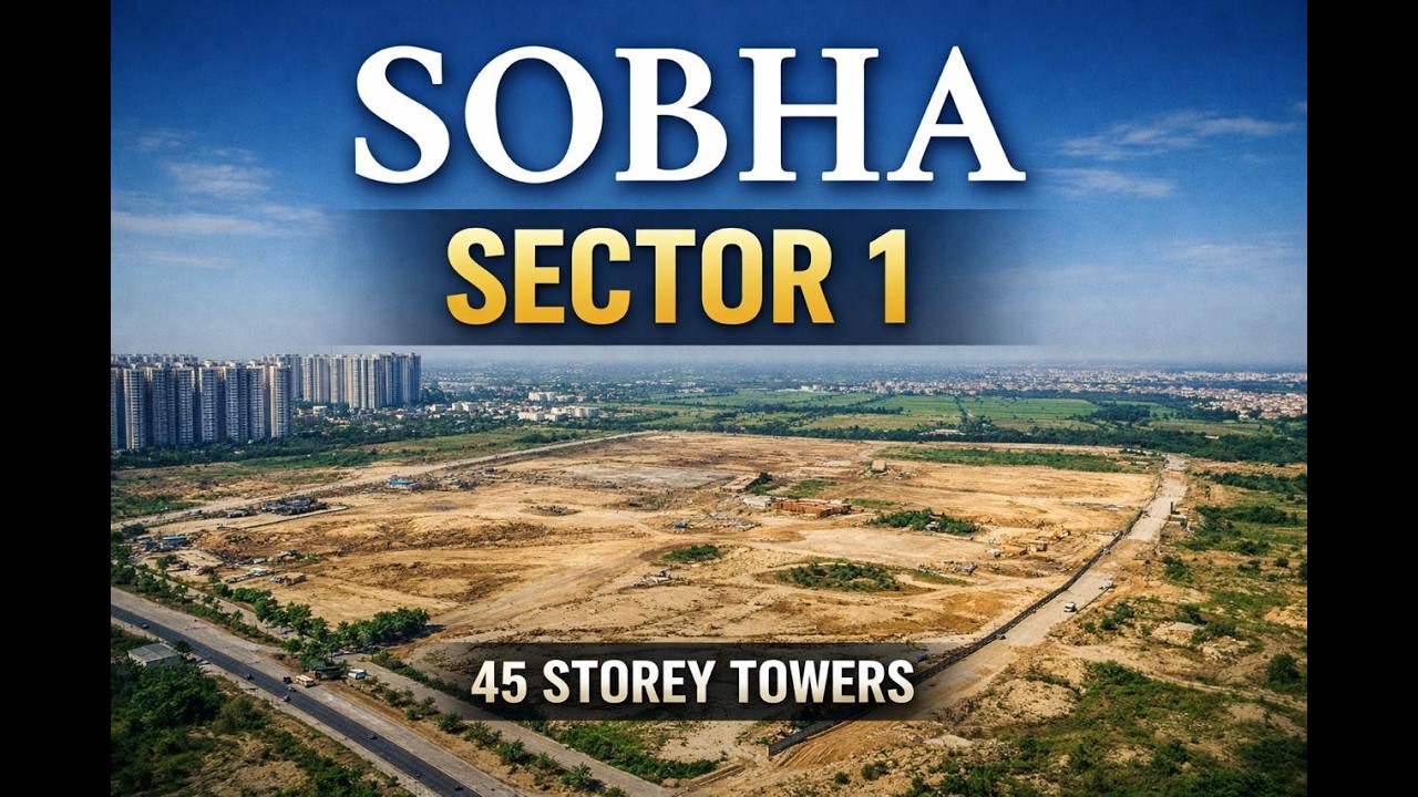 SOBHA Sector 1 Greater Noida West | 45 Storey Luxury Towers | Pre-Launch Review| NCR