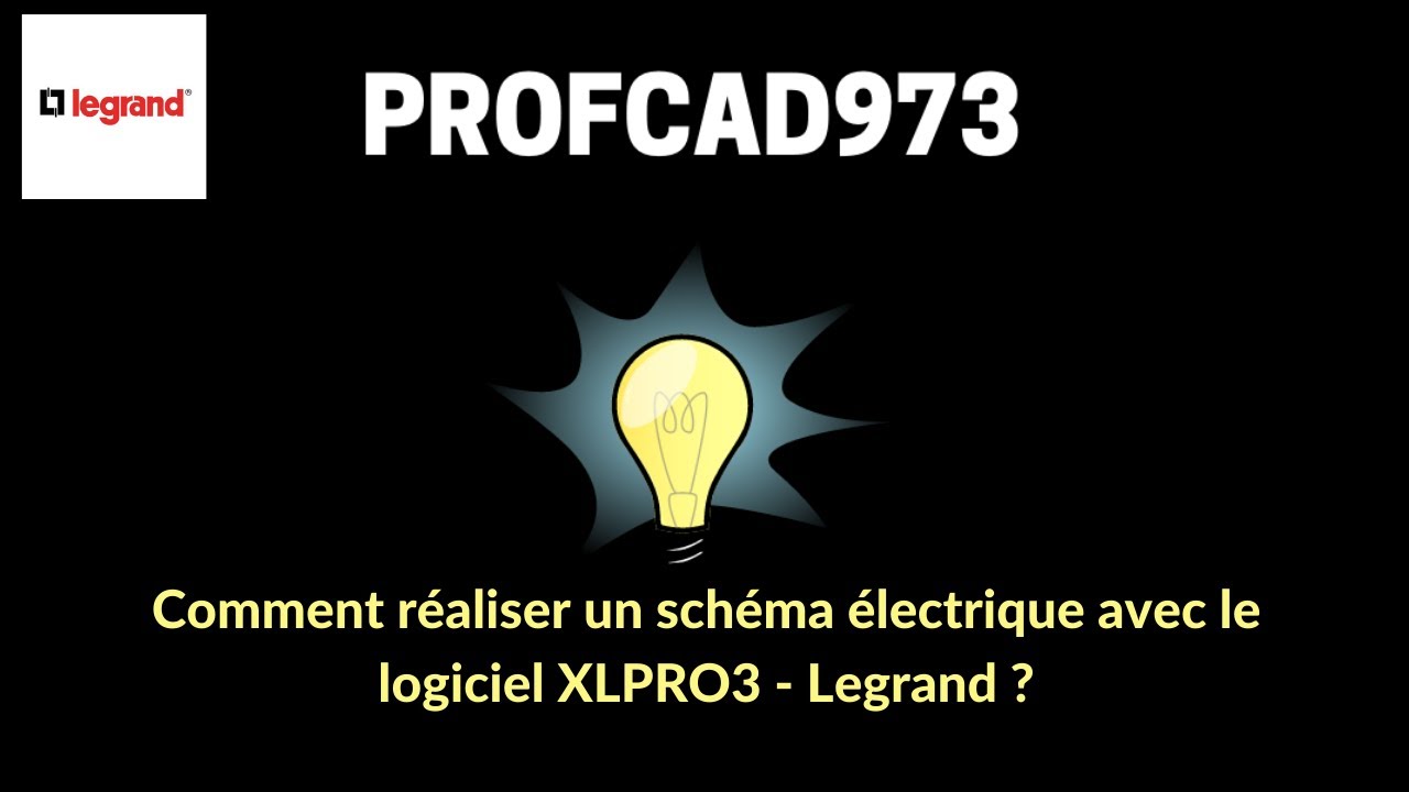 22 - Comment réaliser un schéma électrique avec le logiciel XLPRO3 - Legrand ? - Niveau 2