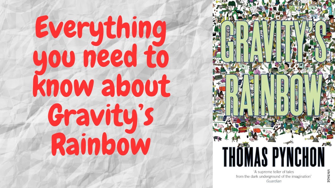 Gravity's Rainbow by Thomas Pynchon