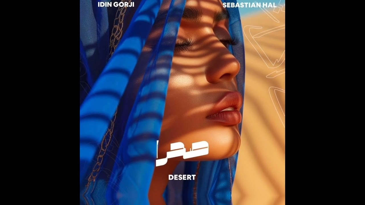 Idin Gorji, Sebastian Hal - Desert