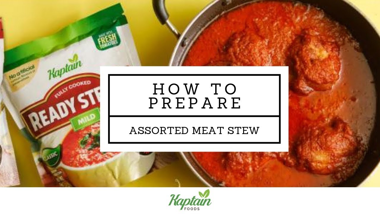 How To Prepare Assorted Meat Stew