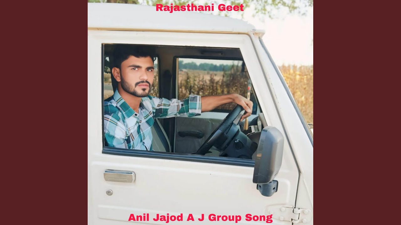 Anil Jajod A J Group Song