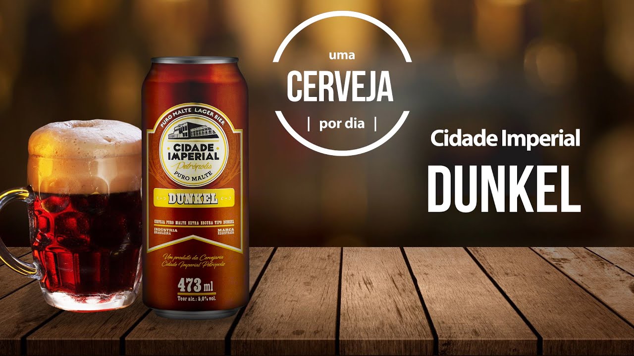 Cidade Imperial Dunkel | Cidade Imperial | Uma Cerveja Por Dia #0005