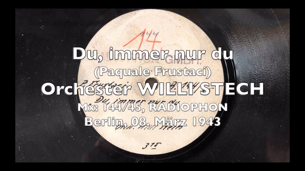 Du, immer wieder du - Willi Stech - Hans Carste - Ernst van't Hoff 1943, 1940, 1941 RADIOPHON