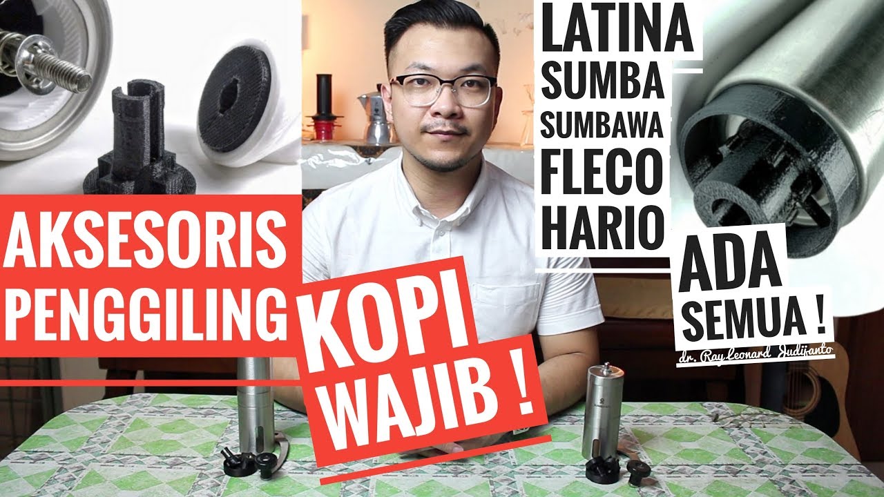 AKSESORIS KOPI WAJIB DIMILIKI Latina Sumba Sumbawa Fleco Hario MANUAL COFFEE GRINDER