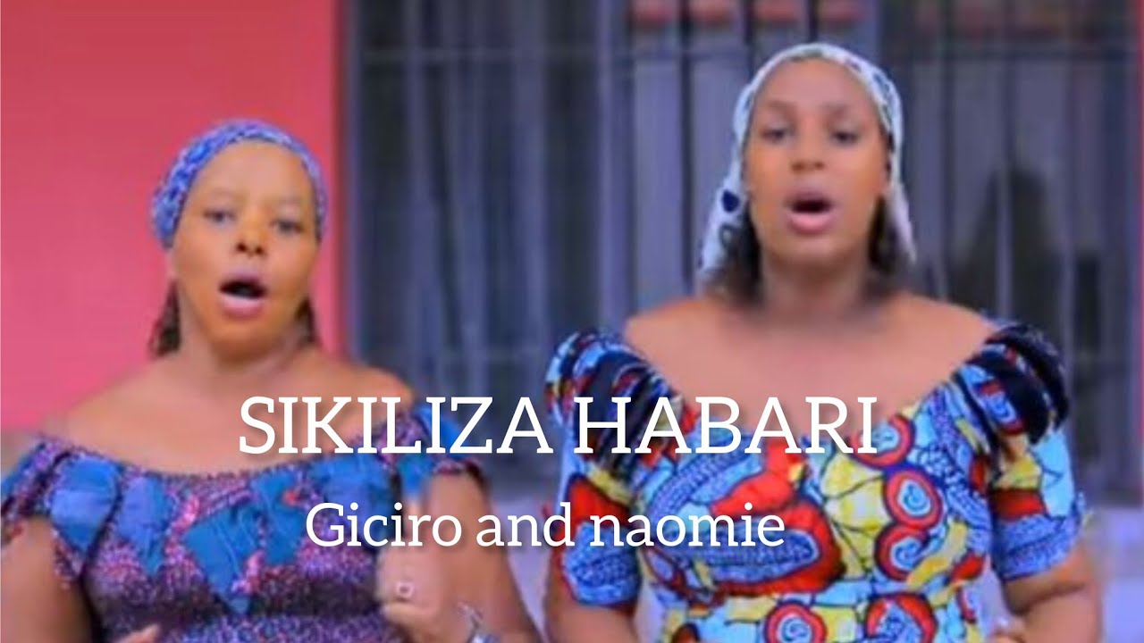 SIKILIZA by Naomie and Giciro 