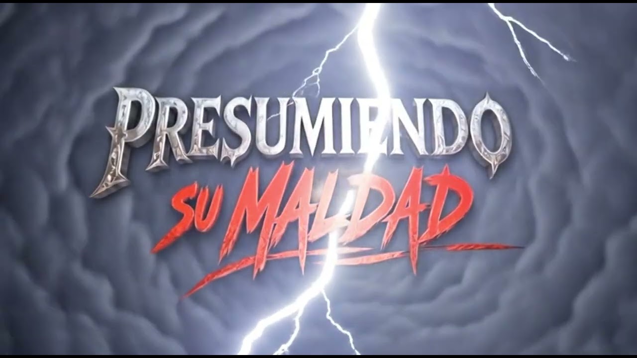 PRESUMIENDO SU MALDAD