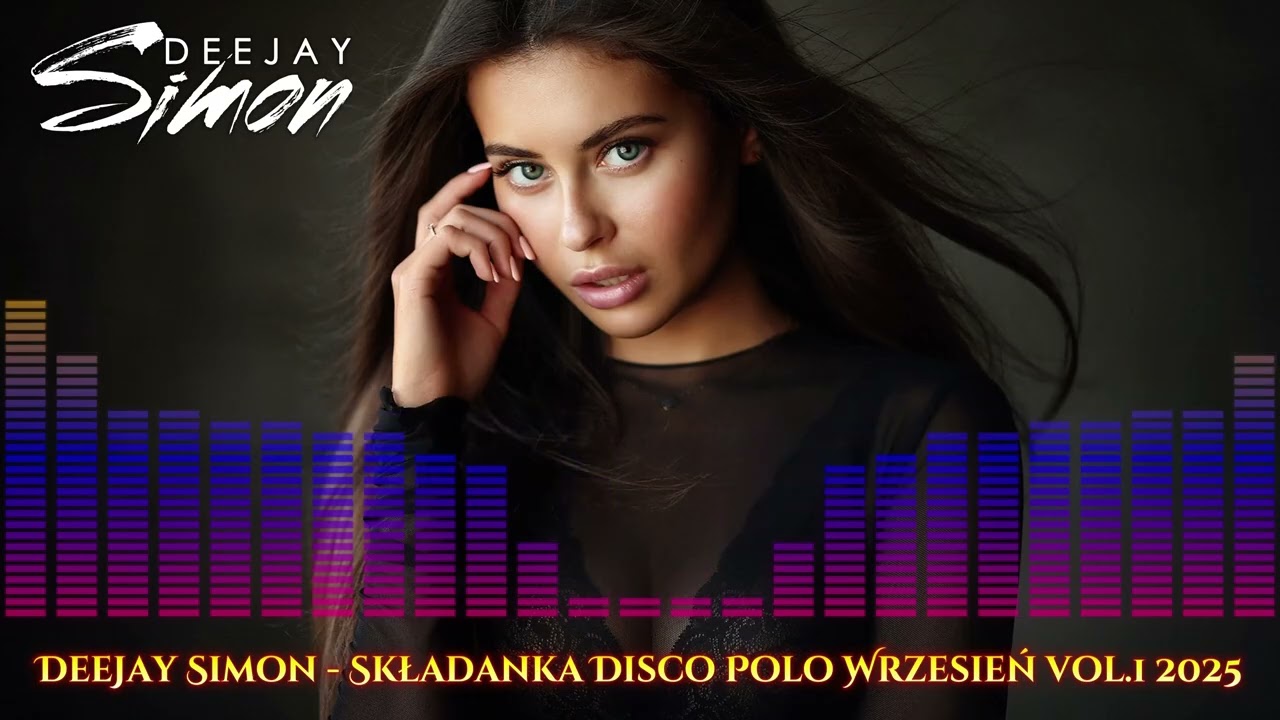 Disco Polo 2025 !!! Składanka Disco Polo 2025 !!! DEEJAY SIMON
