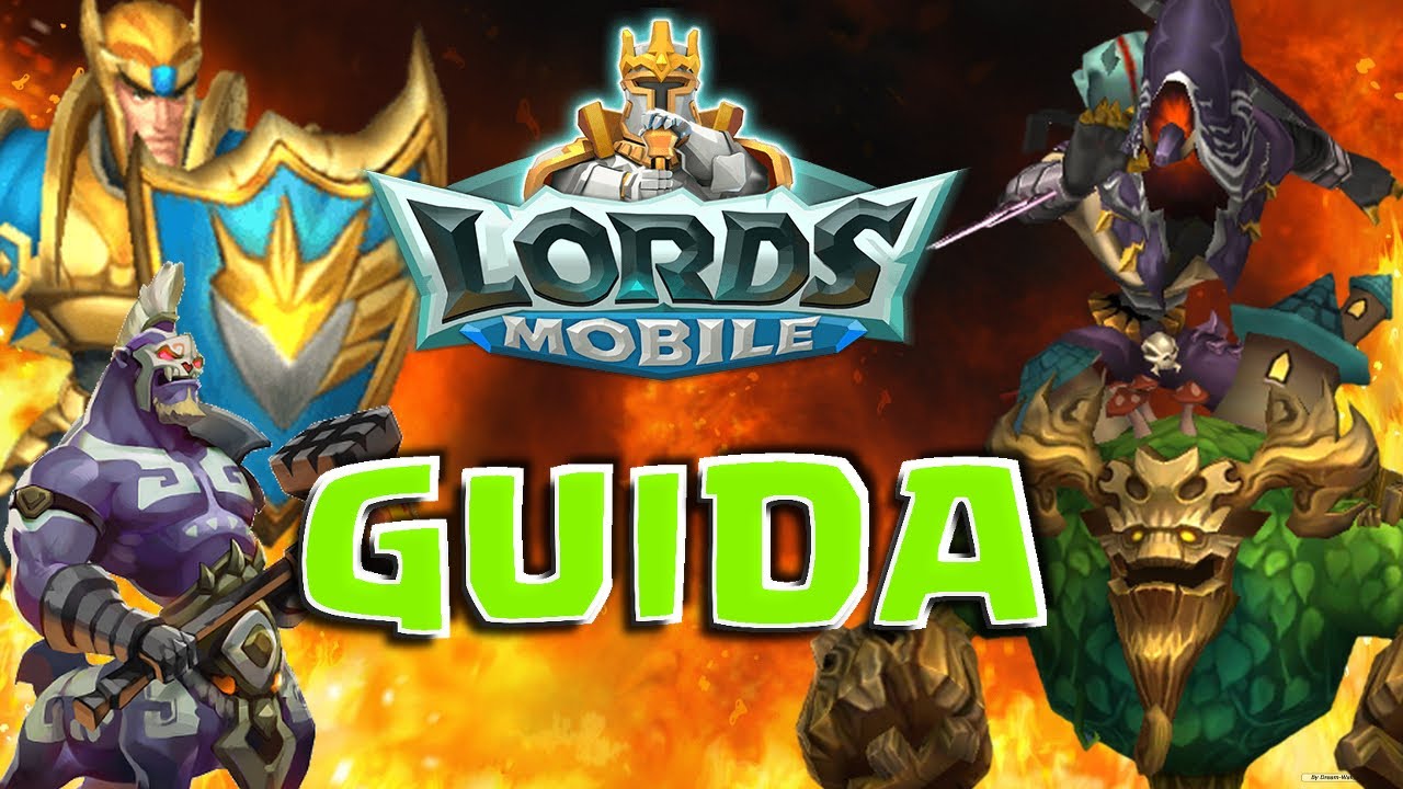 LORDS MOBILE - GUIDA PER DIVENTARE FORTI