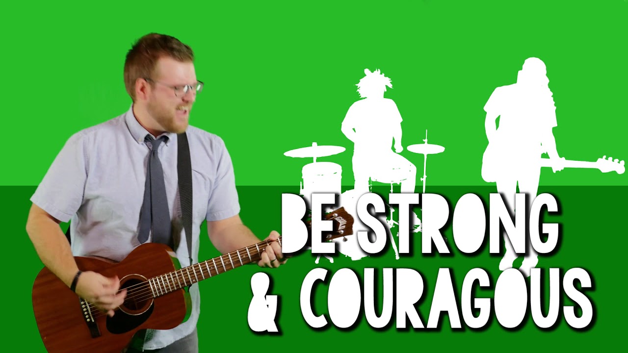 Lantern Music | Strong And Courageous (Joshua 1:9)