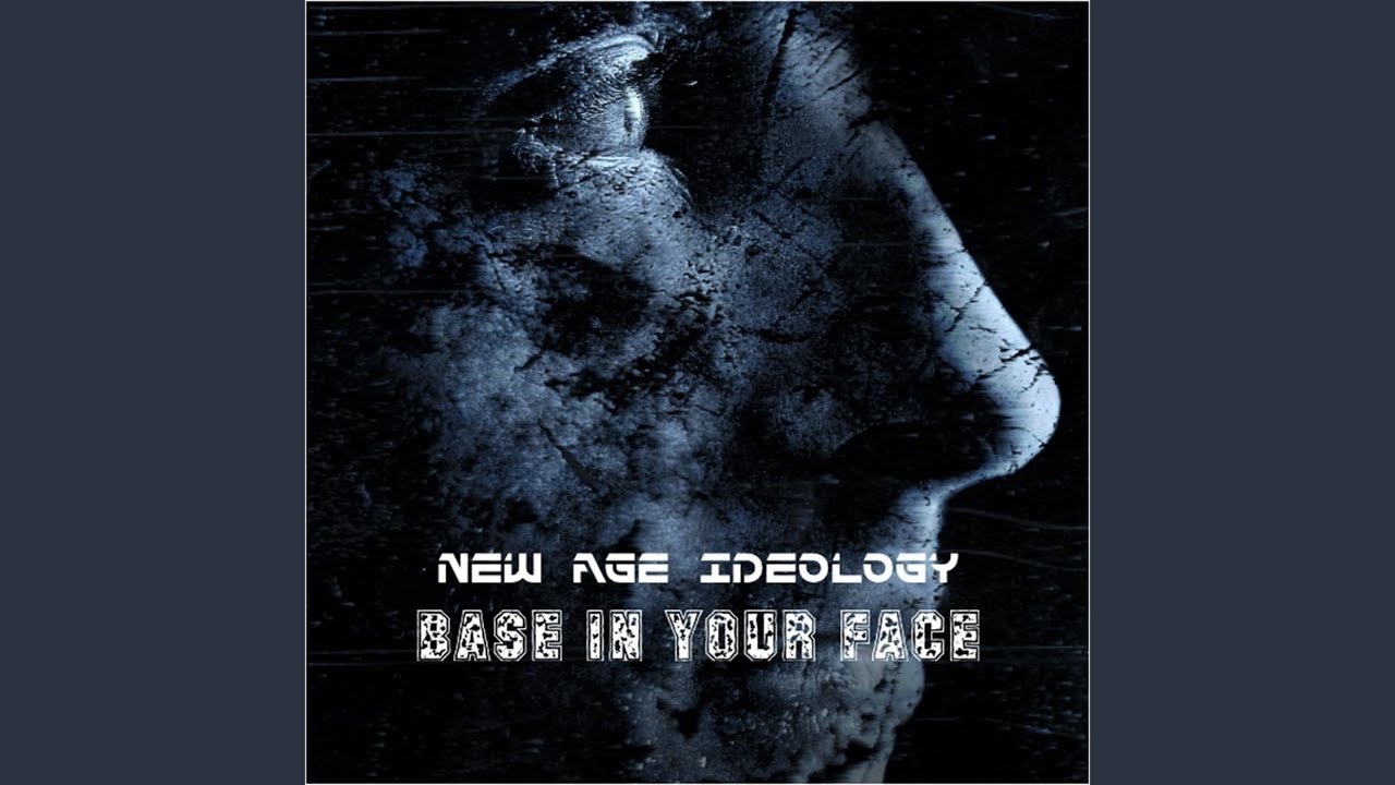 Base in Your Face