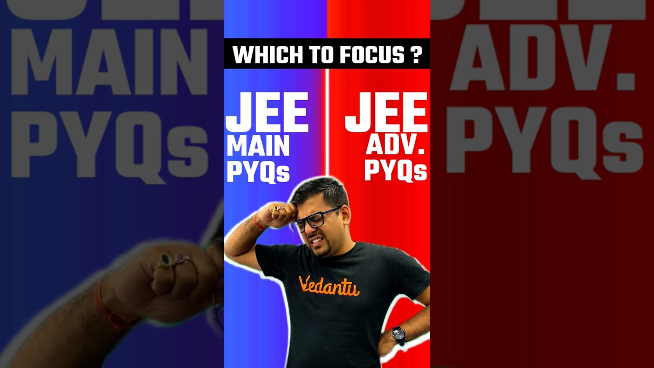 JEE Main PYQs or JEE Advanced PYQs? 🤔🤔#jee #jee2025 #iit #iitjee #jeemains #jeeadavanced