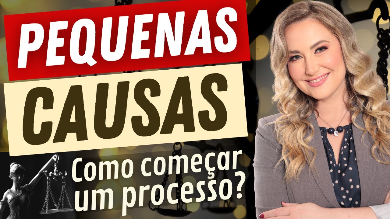 PEQUENAS CAUSAS: COMO ENTRAR COM A&Ccedil;&Atilde;O SEM ADVOGADO E SEM GASTAR | JUIZADO ESPECIAL C&Iacute;VEL