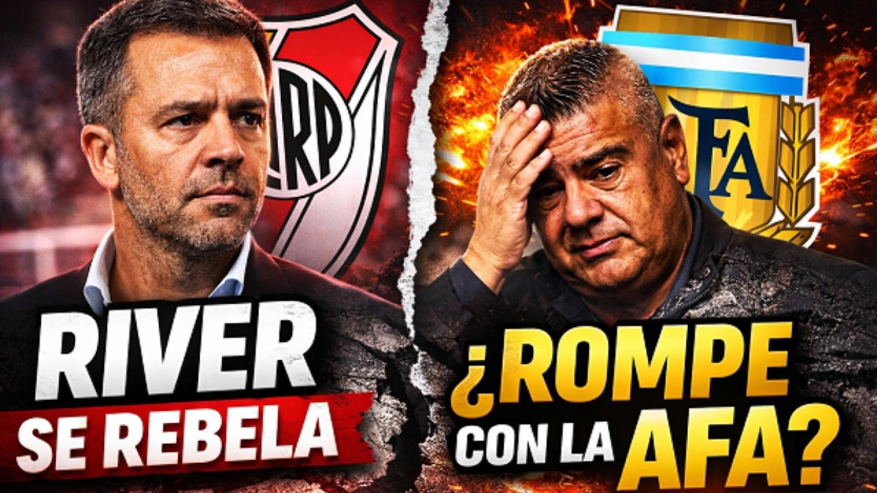 RIVER SE PLANTA CONTRA LA AFA ¿SE VIENE UNA REVOLUCIÓN EN EL FÚTBOL ARGENTINO?