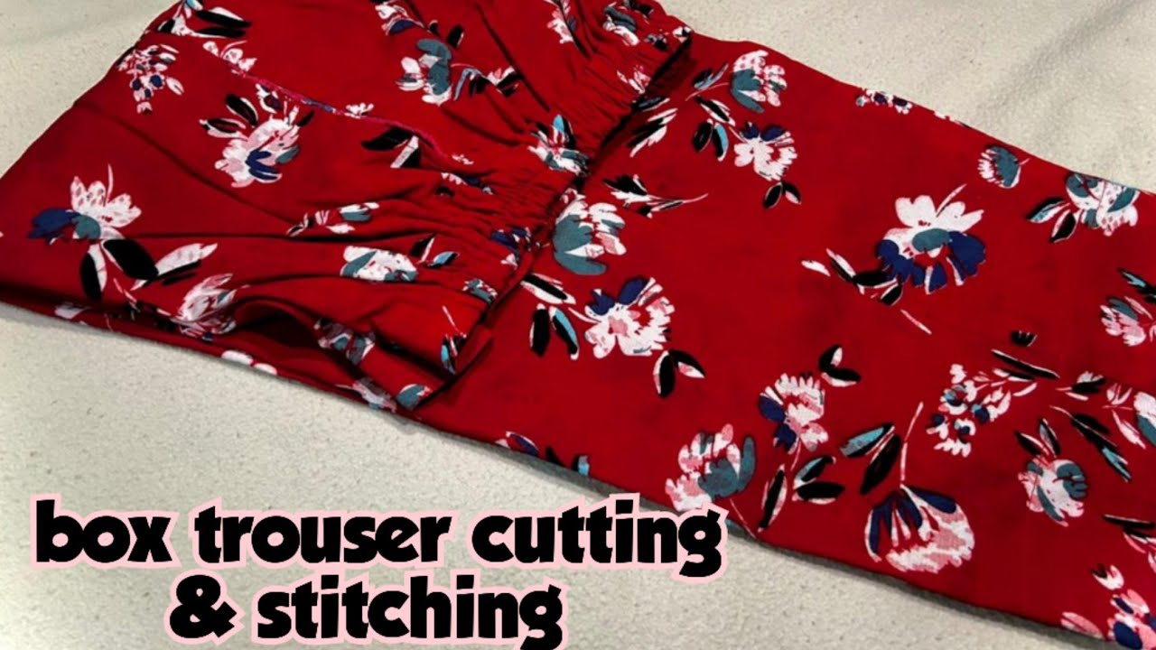 Box trouser cutting and stitching/ बॉक्स प्लाजो की परफेक्ट कटिंग और स्टिचिंग