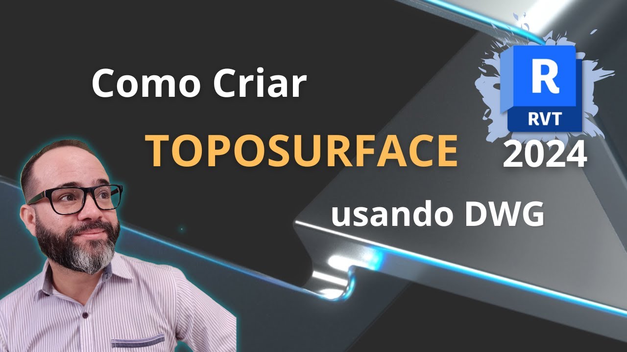 Importando um CAD /DWG para criar uma Toposolid / Superfície Topográfica no Revit 2024