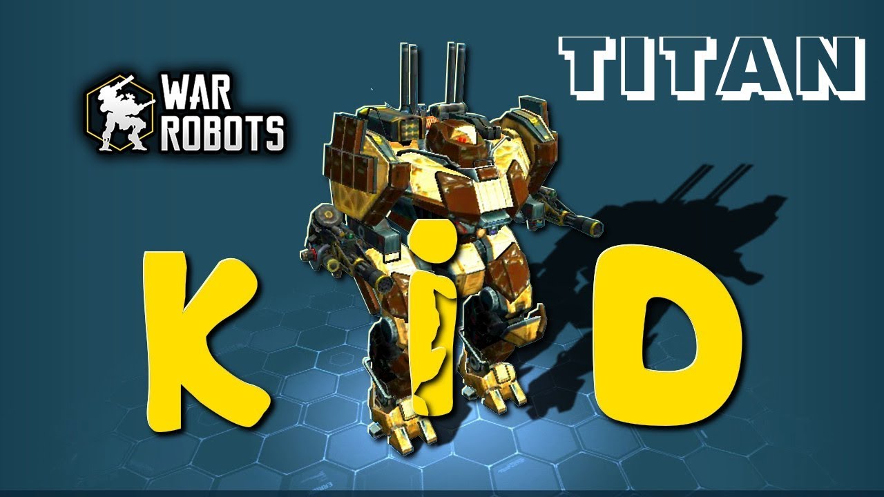 War Robots - KiD (New Titan Robot)