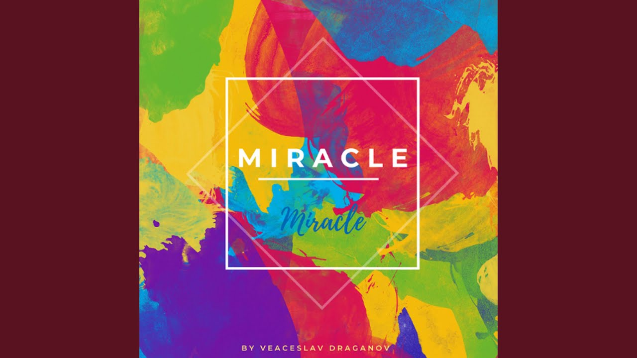 Miracle