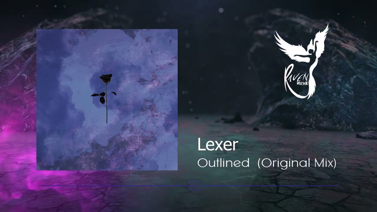 PREMIERE: Lexer  -  Outlined  (Original Mix) [Black Rose]