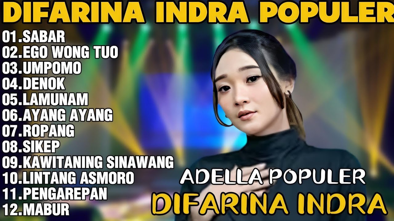 OM ADELLA TERBARU 2026 | DIFARINA INDRA - SABAR,EGO WONG TUO,UMPOMO