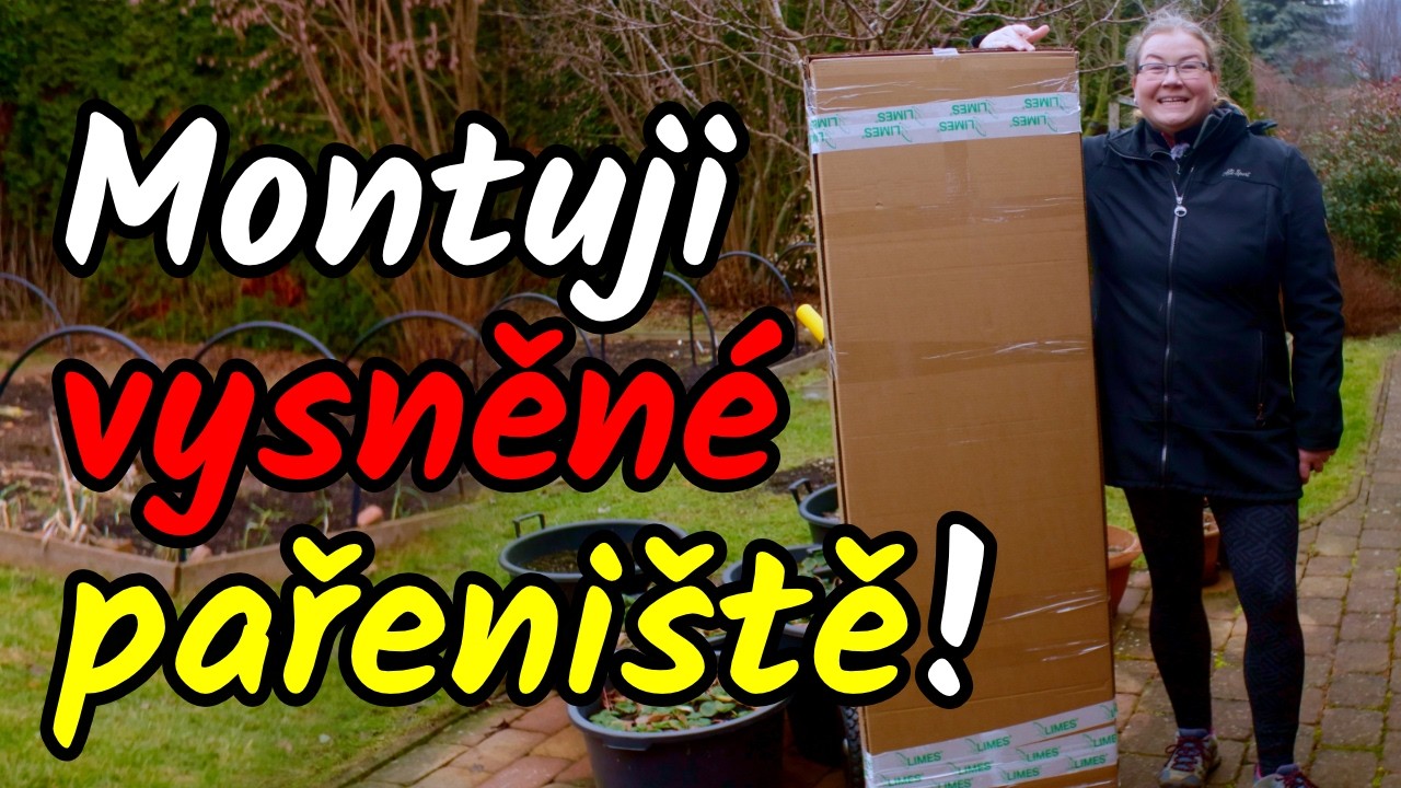 👩‍🌾Mám moje první pařeniště! Montáž pařeniště LIMES SP 41 a první dojmy
