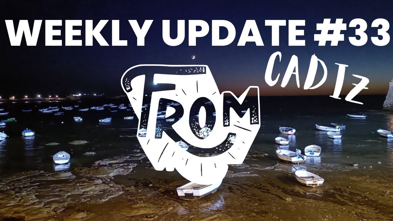 Cadiz - Visa Renewals and a winge about Whatsapp!!!! #weeklyupdates