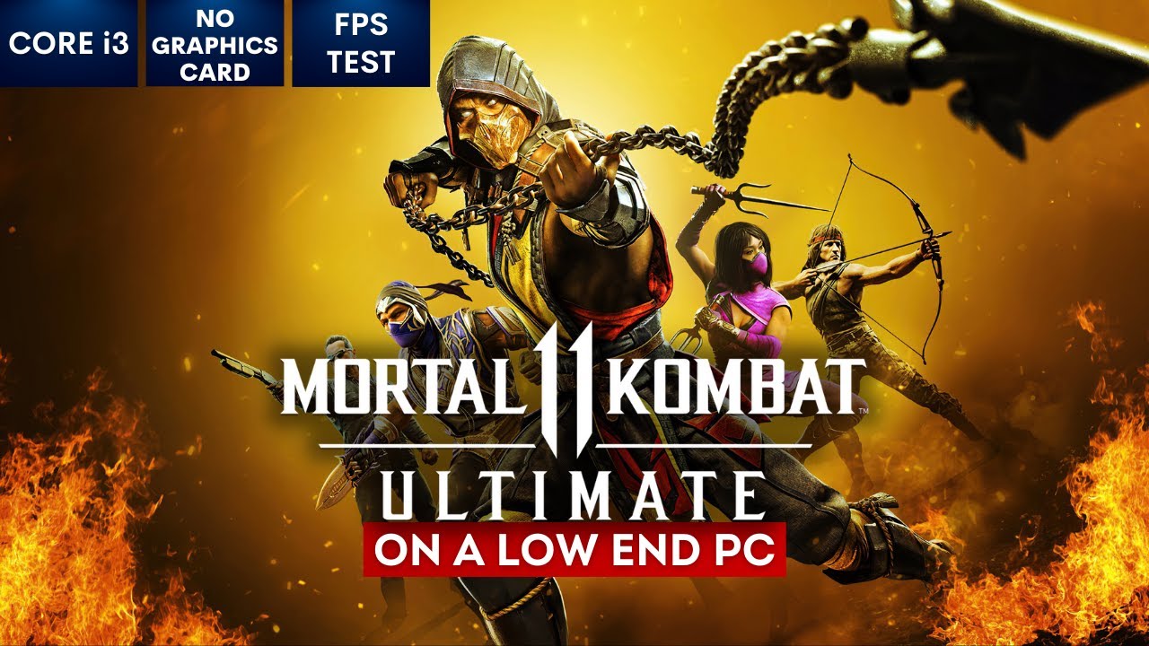 Mortal Kombat 11 на слабом ПК | БЕЗ видеокарты | i3
