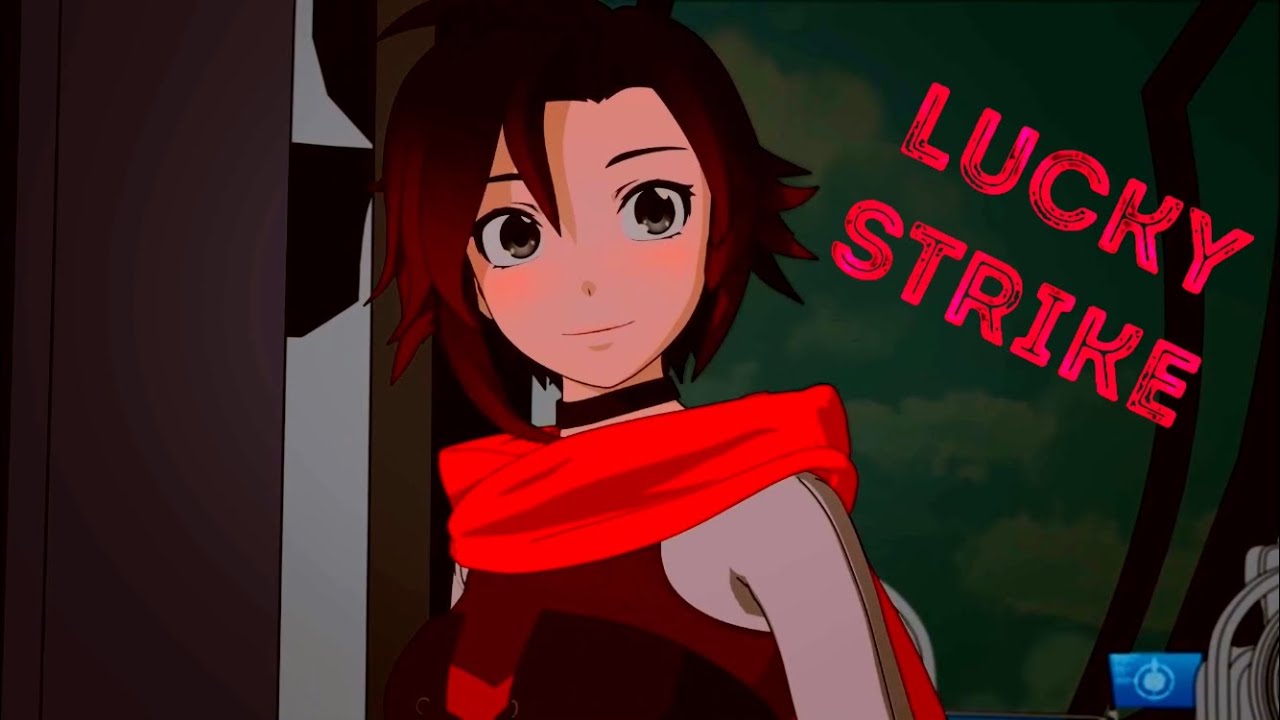 RWBY AMV (Lucky Strike) [MEP]