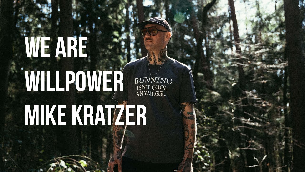 WE ARE WILLPOWER - Mike Kratzer (A Runner's Portrait)