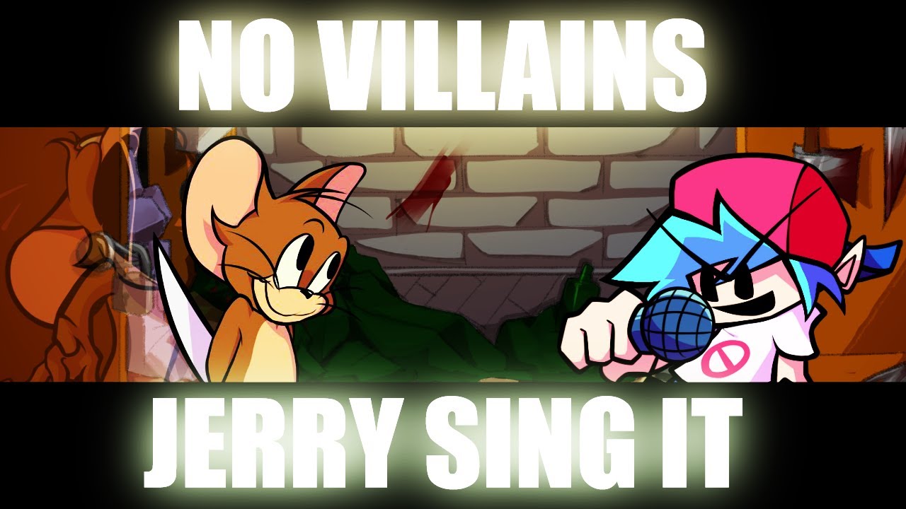 || No Evil Plan || Friday Night Funkin No Villains But Jerry Sing It