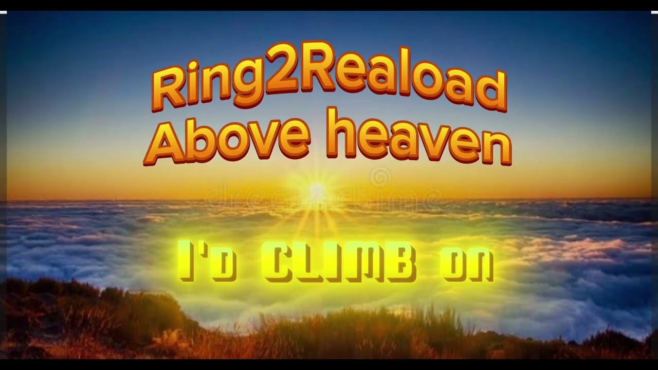 Ring2Reload-Above heaven-(official song)