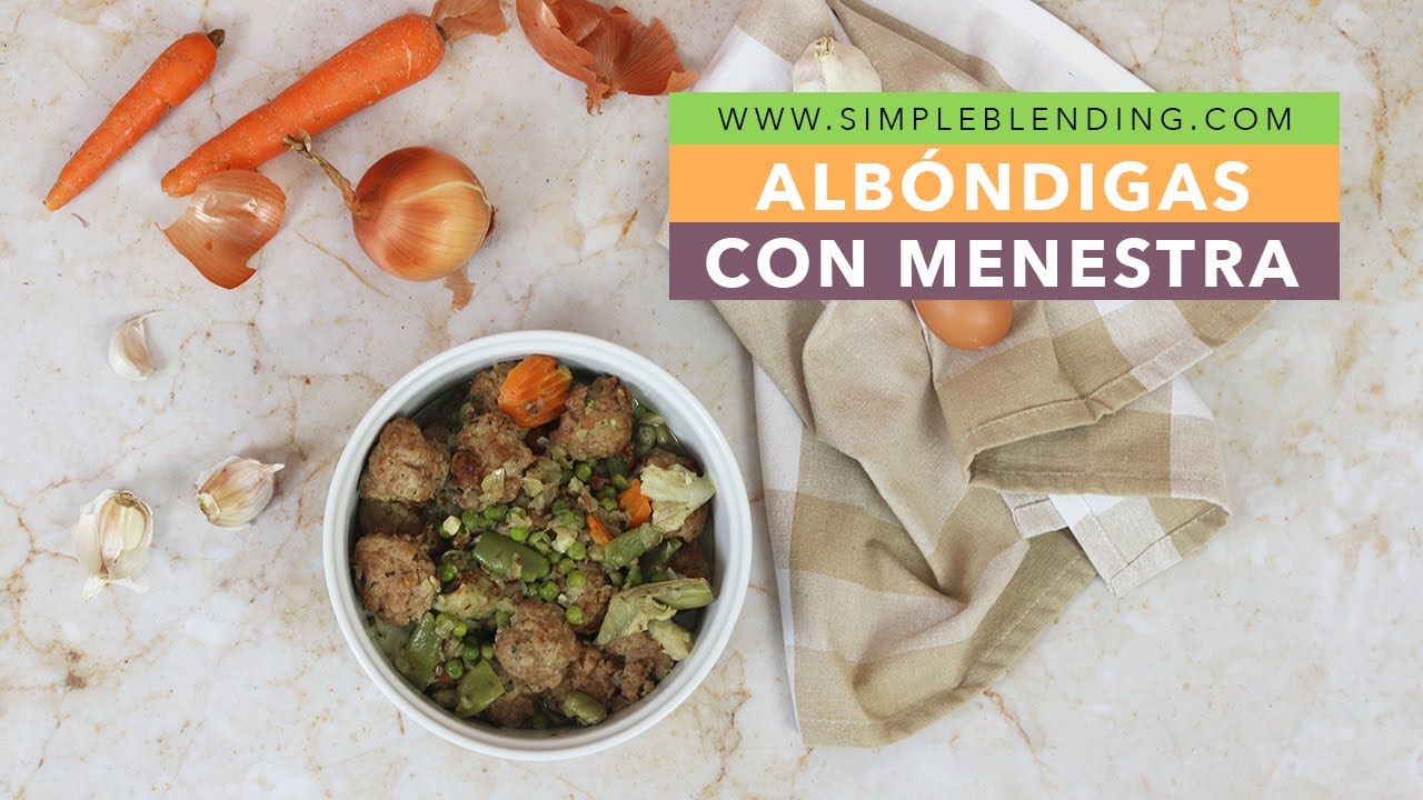 ALBÓNDIGAS CON MENESTRA | Albóndigas a la jardinera | Nutrición saludable