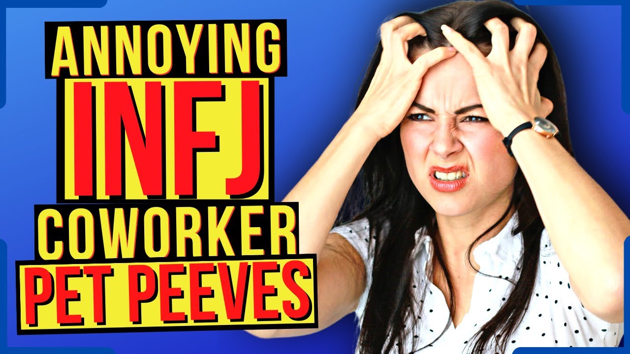 8 Things INFJs Secretly Despise About Their Coworkers