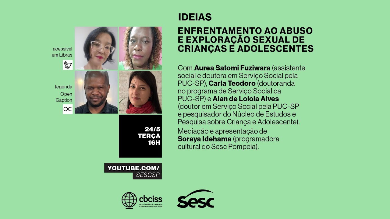 SESC IDEIAS - ENFRENTAMENTO AO ABUSO E EXPLORAÇÃO SEXUAL DE CRIANÇAS E ADOLESCENTES