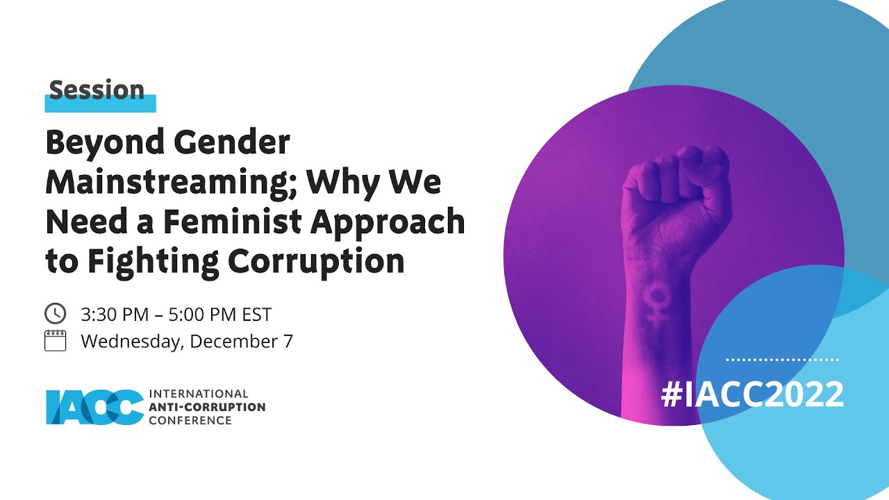 Beyond Gender Mainstreaming: Why We Need a Feminist Approach to Fighting Corruption