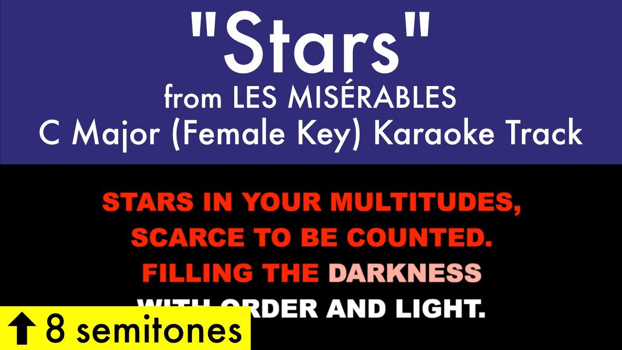 "Stars" (Female Key) from Les Misérables (C Major) - Karaoke Track with Lyrics on Screen