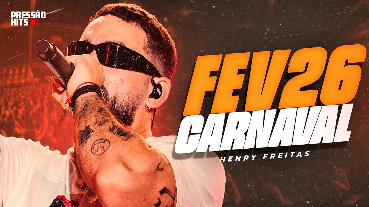 HENRY FREITAS CARNAVAL 2026 | MÉDIOS ULTRA ALTERADOS | CD PRA PAREDÃO | HENRY FREITAS FEVEREIRO 2026