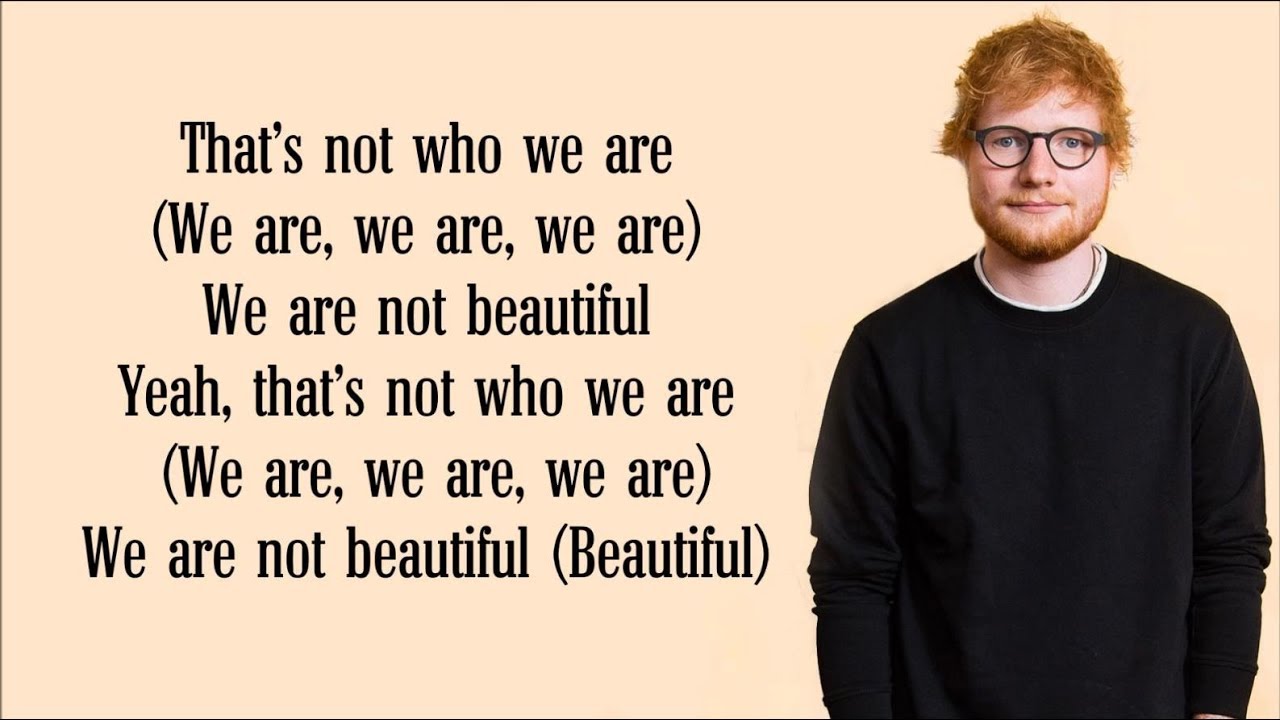 Ed Sheeran - Beautiful People (Lyrics) FT. Khalid