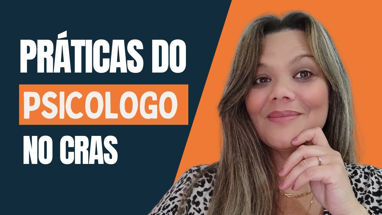 O que o psicólogo faz no CRAS: 5 Possibilidades de trabalho #CRAS #assistenciasocial